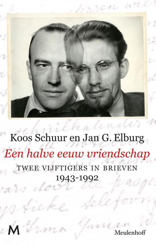 Een halve eeuw vriendschap -  Jan G. Elburg, Koos Schuur (ISBN: 9789029084369)