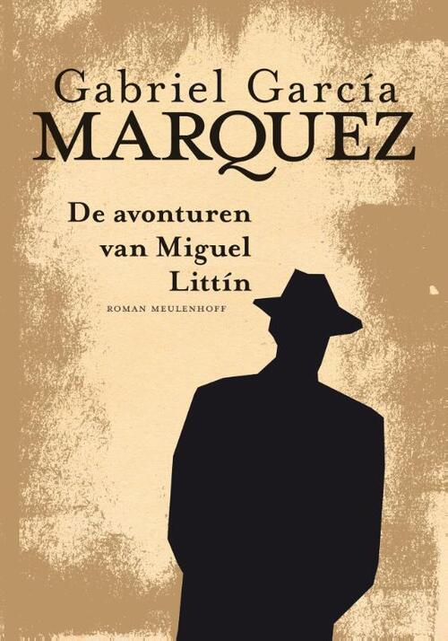 Avonturen van Miguel Littin -  Gabriel García Márquez (ISBN: 9789029087049)
