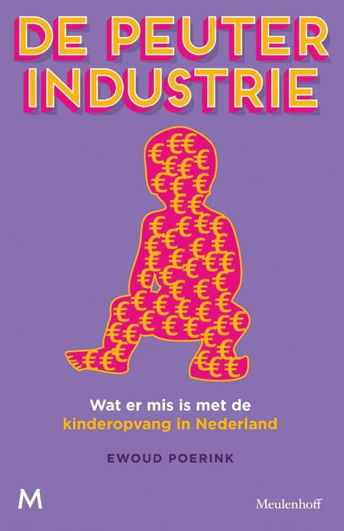 Peuterindustrie -  Ewoud Poerink (ISBN: 9789029088466)