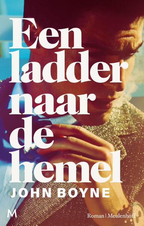 Een ladder naar de hemel -  John Boyne (ISBN: 9789029093859)