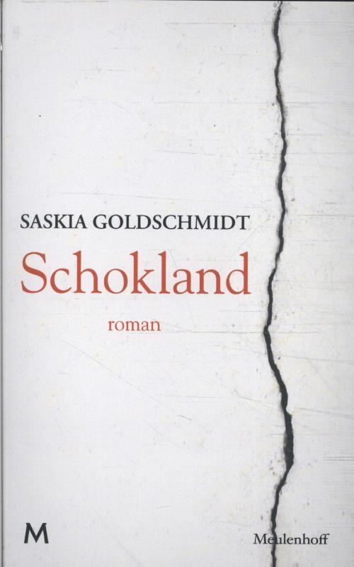 Schokland -  Saskia Goldschmidt (ISBN: 9789029098625)
