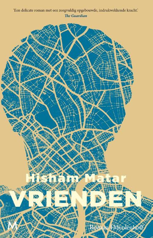 Vrienden -  Hisham Matar (ISBN: 9789029098861)