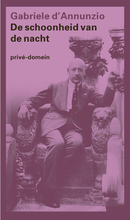 De schoonheid van de nacht -  Gabriele d' Annunzio (ISBN: 9789029516273)