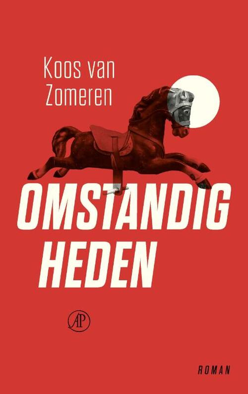 Omstandigheden -  Koos van Zomeren (ISBN: 9789029541220)
