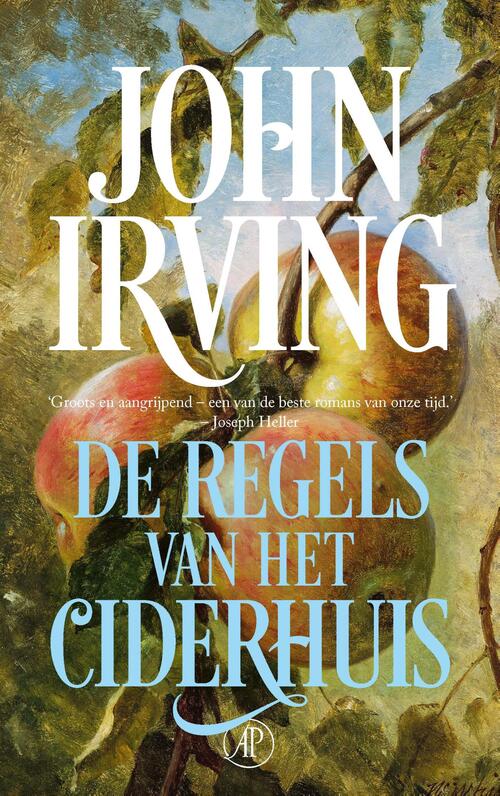 De regels van het ciderhuis -  John Irving (ISBN: 9789029541664)