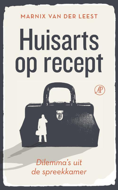 Huisarts op recept -  Marnix van der Leest (ISBN: 9789029543507)