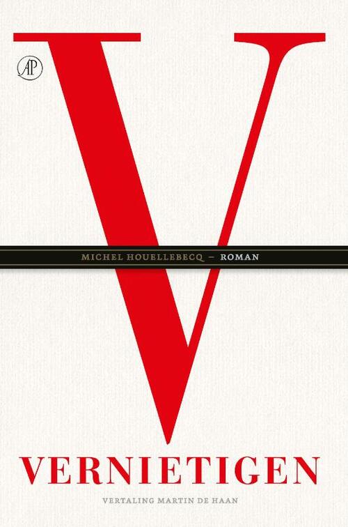 Vernietigen -  Michel Houellebecq (ISBN: 9789029545884)
