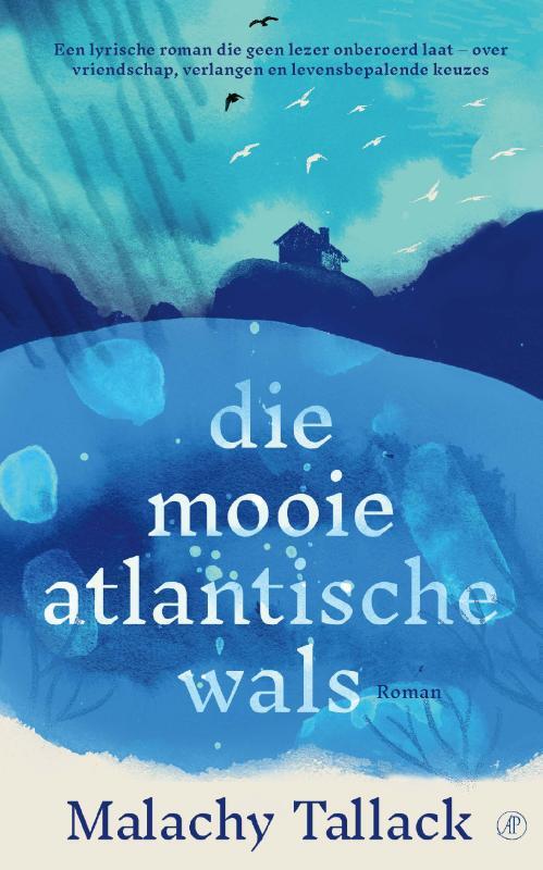 Die mooie Atlantische wals -  Malachy Tallack (ISBN: 9789029552820)