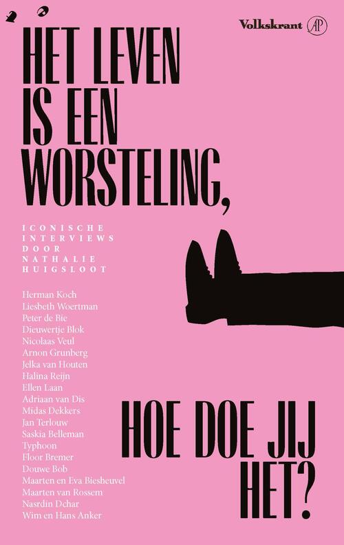 Het leven is een worsteling -  Nathalie Huigsloot (ISBN: 9789029555722)