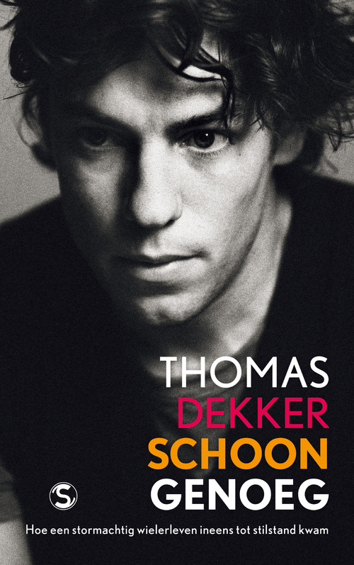 Schoon genoeg -  Thomas Dekker (ISBN: 9789029577830)