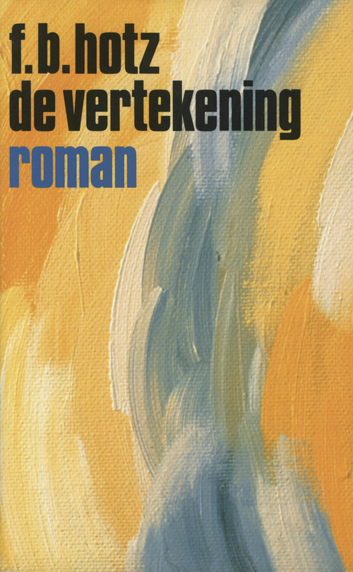 De vertekening -  Frits Bernard Hotz (ISBN: 9789029579988)