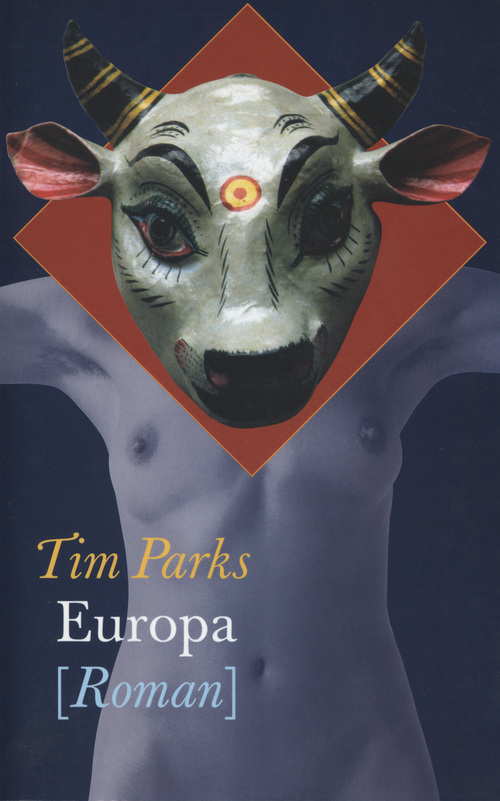 Europa -  Tim Parks (ISBN: 9789029586924)