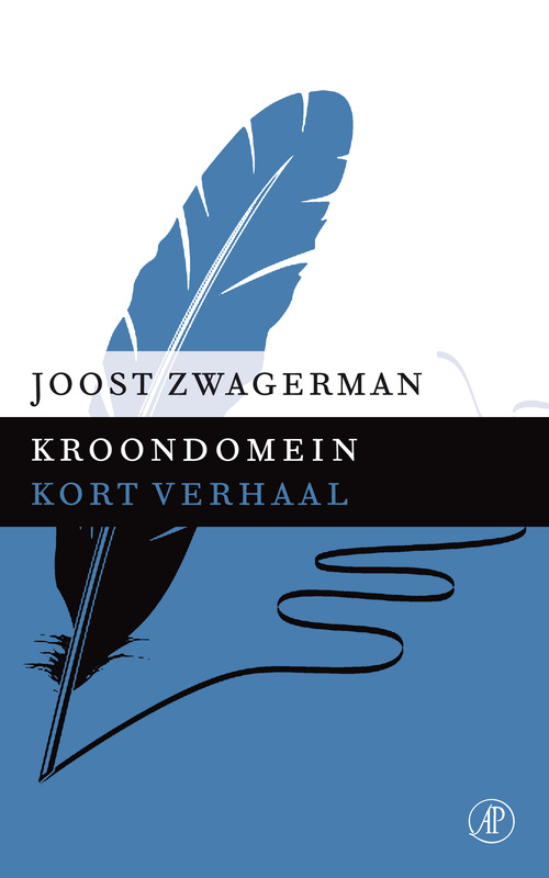 Kroondomein -  Joost Zwagerman (ISBN: 9789029592062)