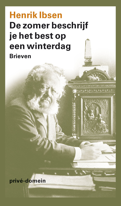 De zomer beschrijf je het best op een winterdag -  Henrik Ibsen (ISBN: 9789029592437)