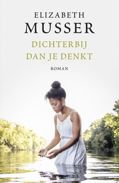 Dichterbij dan je denkt -  Elizabeth Musser (ISBN: 9789029727150)