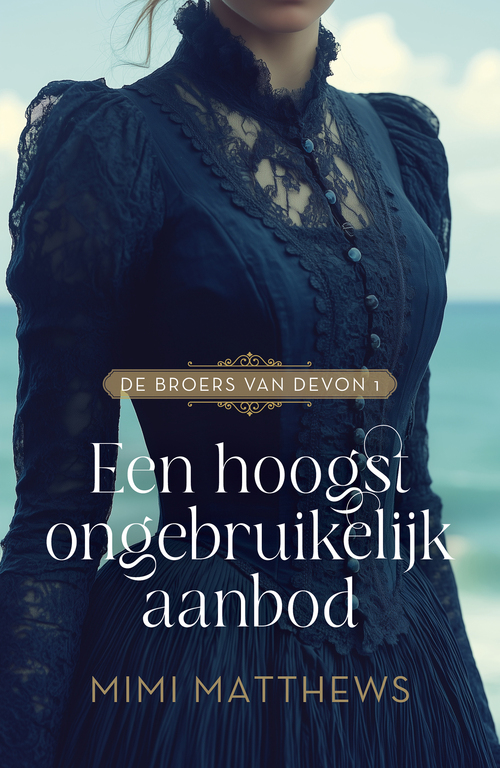 Een hoogst ongebruikelijk aanbod -  Mimi Matthews (ISBN: 9789029739566)