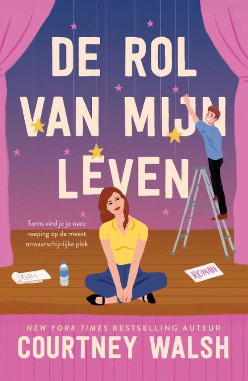 De rol van mijn leven -  Courtney Walsh (ISBN: 9789029739955)