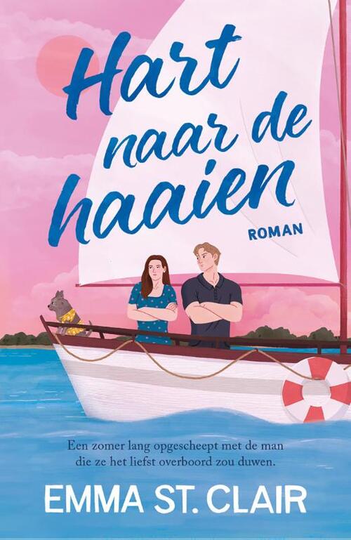Hart naar de haaien -  Emma St. Clair (ISBN: 9789029740326)