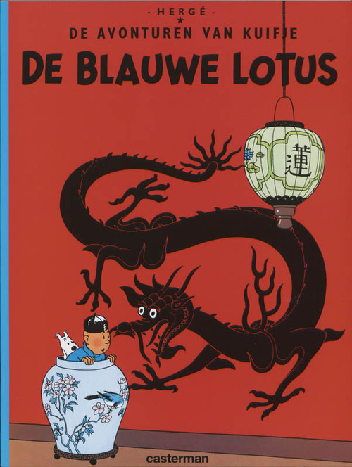 Kuifje - 4 - DE BLAUWE LOTUS -  Hergé (ISBN: 9789030325109)