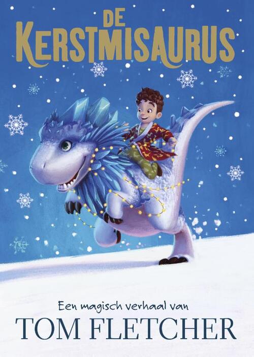 De Kerstmisaurus -  Tom Fletcher (ISBN: 9789030504061)