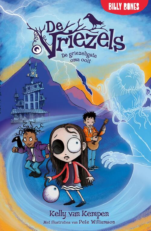 De griezeligste oma ooit -  Kelly van Kempen (ISBN: 9789030511625)