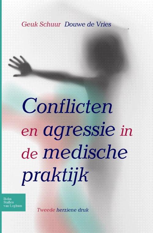 Conflicten en agressie in de medische praktijk -  Douwe de Vries, Geuk Schuur (ISBN: 9789031383436)
