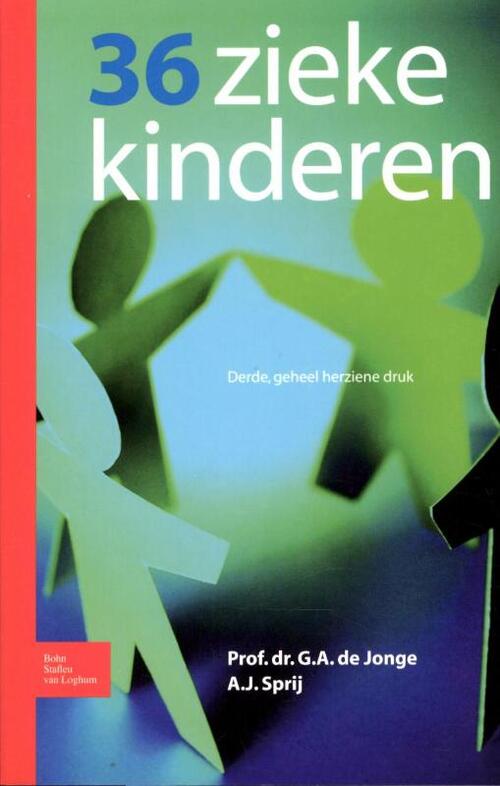 36 Zieke Kinderen -  Arwen Sprij, Guus de Jonge (ISBN: 9789031384235)
