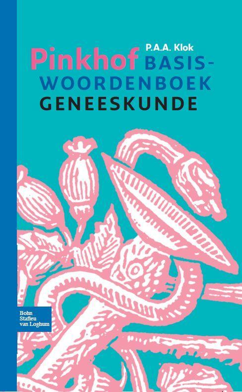 Pinkhof basiswoordenboek geneeskunde -  P.A.A. Klok (ISBN: 9789031399765)