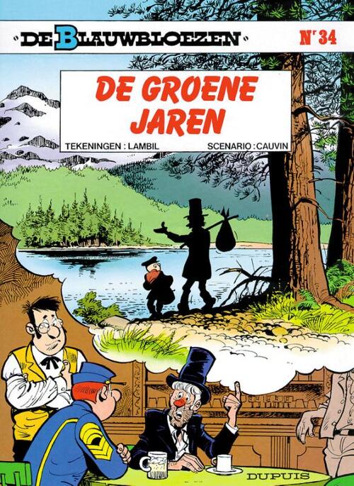 De Blauwbloezen - 34 - DE GROENE JAREN -  Raoul Cauvin (ISBN: 9789031415366)