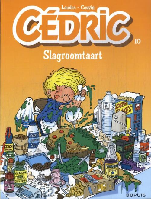 Cedric - 10 - SLAGROOMTAART -  Raoul Cauvin (ISBN: 9789031419906)