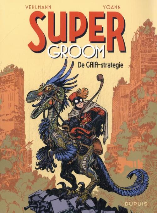 De Gaia-strategie -  Fabien Vehlmann (ISBN: 9789031440030)