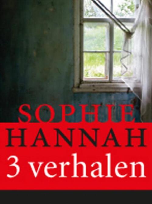 Drie korte verhalen van Sophie Hannah