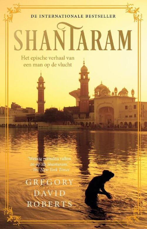 Shantaram -  Gregory David Roberts (ISBN: 9789032521738)