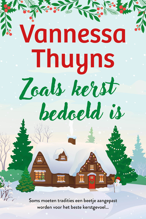 Zoals kerst bedoeld is -  Vannessa Thuyns (ISBN: 9789032521783)