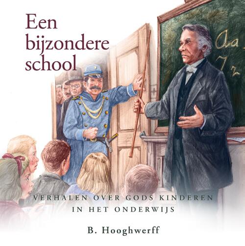 B. Hooghwerff Een bijzondere school -   (ISBN: 9789033181528)
