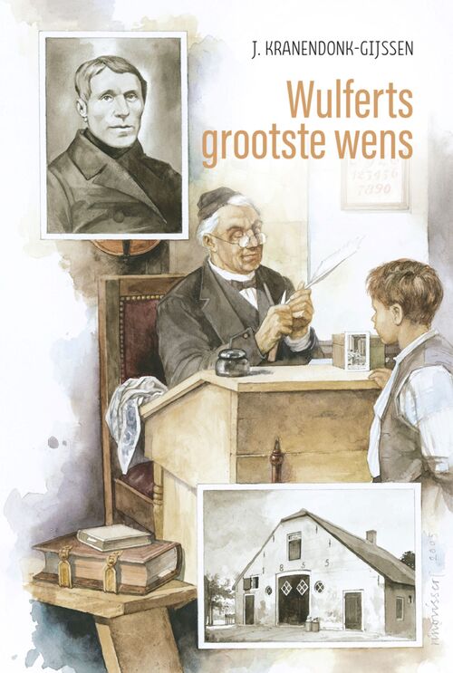 J. Kranendonk-Gijssen Wulferts grootste wens -   (ISBN: 9789033181566)