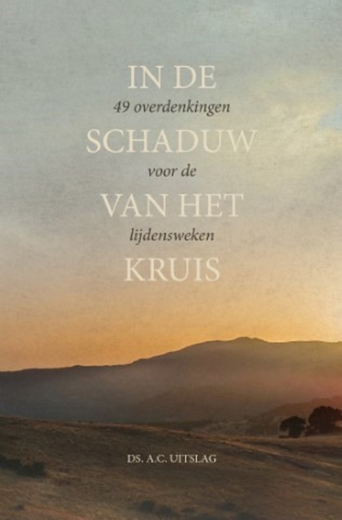 A.C. Uitslag In de schaduw van het kruis -   (ISBN: 9789033181672)