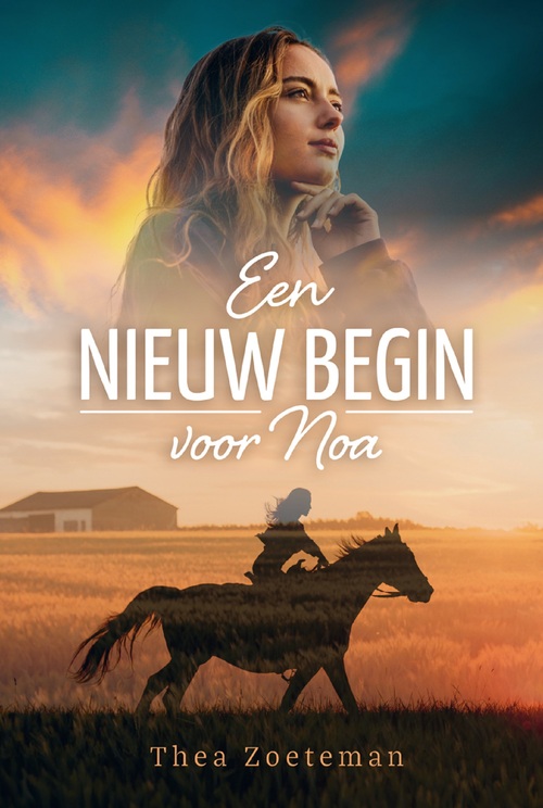 Thea Zoeteman Een nieuw begin voor Noa -   (ISBN: 9789033181856)