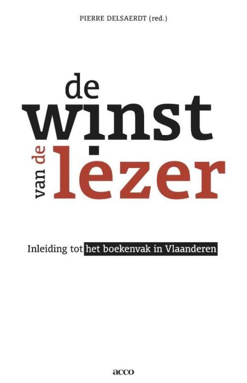 De winst van de lezer -  Pierre Delsaerdt (ISBN: 9789033486166)