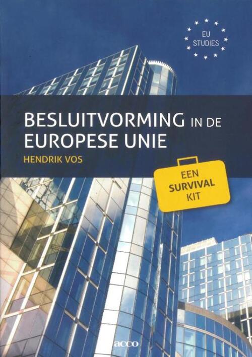 Besluitvorming in de Europese Unie -  Hendrik Vos (ISBN: 9789033488313)