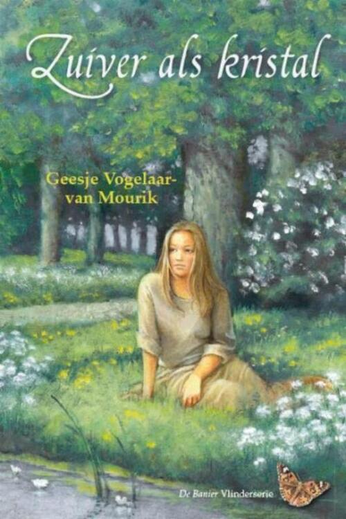 Zuiver als kristal -  Geesje Vogelaar-van Mourik (ISBN: 9789033631795)