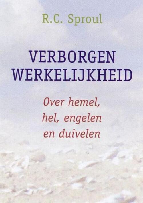 Verborgen werkelijkheid -  R.C. Sproul (ISBN: 9789033633928)
