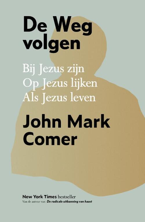 De Weg volgen - Luxe editie -  John Mark Comer (ISBN: 9789033834837)