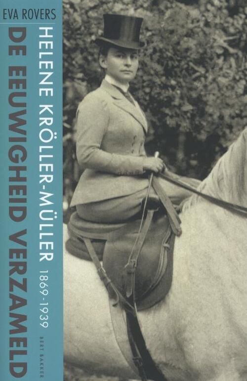 De eeuwigheid verzameld -  Eva Rovers (ISBN: 9789035138896)