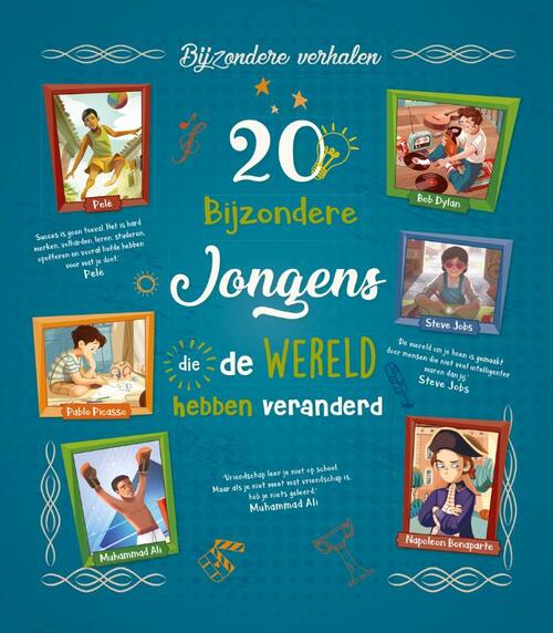 20 Bijzondere Jongens Die De Wereld Hebben Veranderd -   (ISBN: 9789036637008)