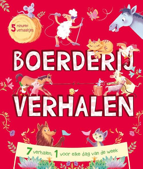 Boerderijverhalen - 5 minutenverhaaltjes -  Stephanie Moss (ISBN: 9789036642057)