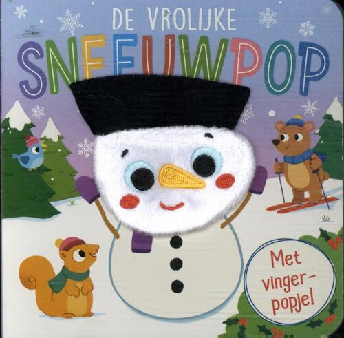 De vrolijke sneeuwpop - Vingerpopboek -  Claire Mowat (ISBN: 9789036644686)