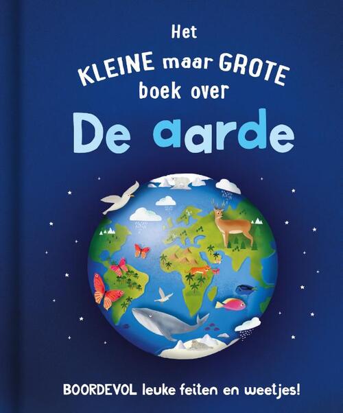 Het kleine maar grote boek over de aarde -  Catherine Brereton (ISBN: 9789036646277)