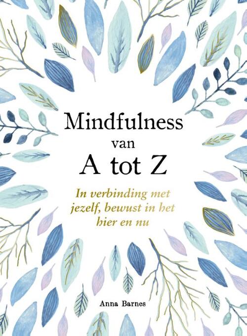 Mindfulness van A tot Z -  Miranda Moore (ISBN: 9789036649209)