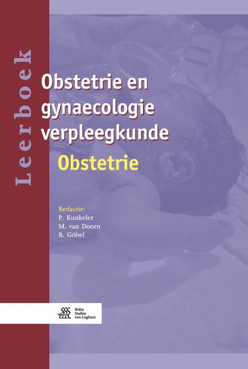 Obstetrie en gynaecologie verpleegkunde - M. van Doorn, P. Kunkeler, R. Göbel (ISBN: 9789036818483)